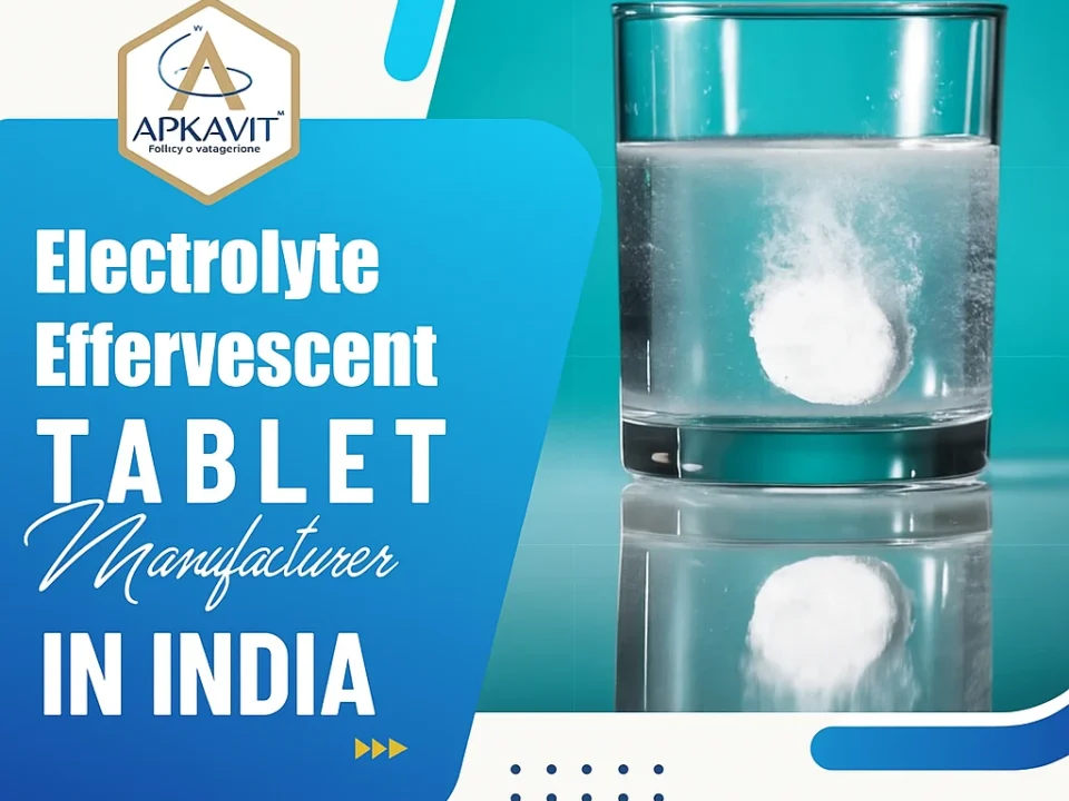 Third-Party Manufacturer for Electrolyte Effervescent Tablet in India
