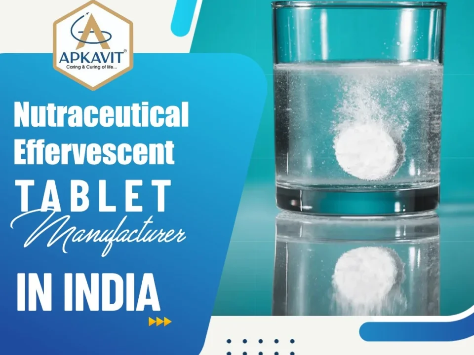 Nutraceutical Effervescent tablet Manufacturer in India