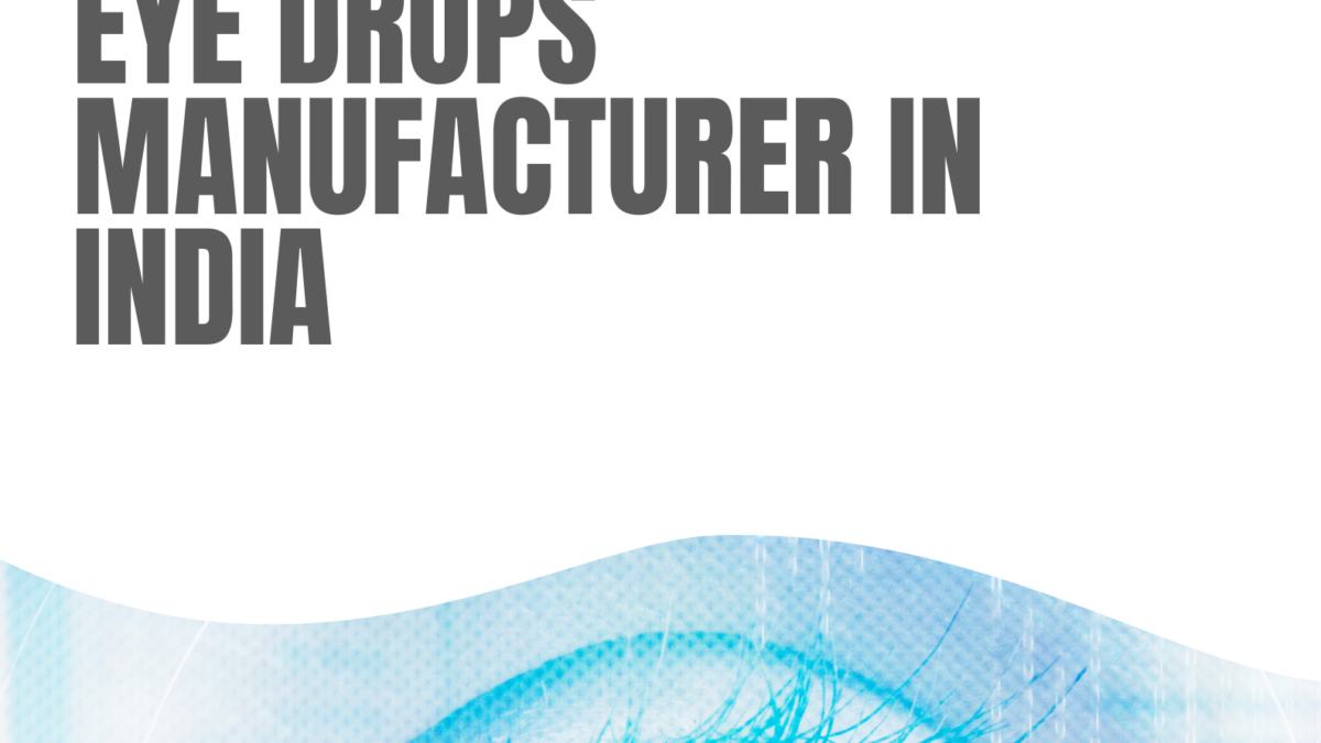 Top Ciprofloxacin Eye Drops Manufacturer in India